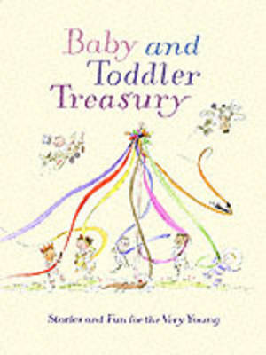 Book cover for Baby And Toddler Treasury