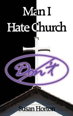 Book cover for Man I Hate Church