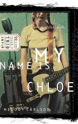 Book cover for My Name Is Chloe: Diary Number 5