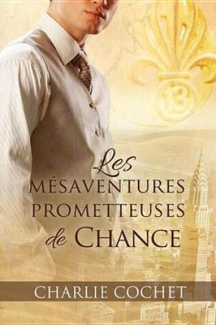 Cover of Les Mesaventures Prometteuses de Chance