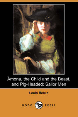 Book cover for Amona, the Child and the Beast, and Pig-Headed
