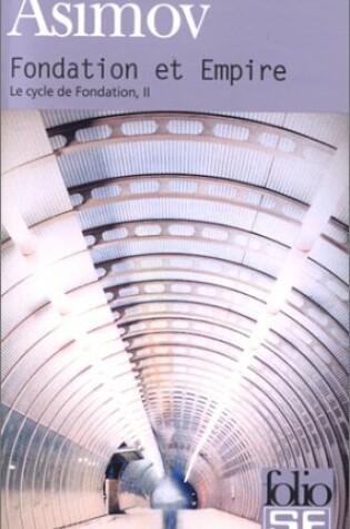 Cover of Cycle De Fondation 2/Fondation ET Empire
