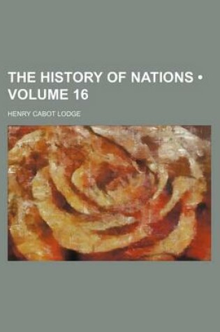 Cover of The History of Nations (Volume 16)