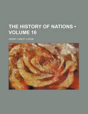 Book cover for The History of Nations (Volume 16)