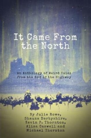 Cover of It Came from the North