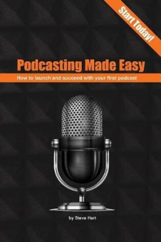 Cover of Podcasting Made Easy