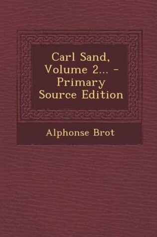 Cover of Carl Sand, Volume 2...