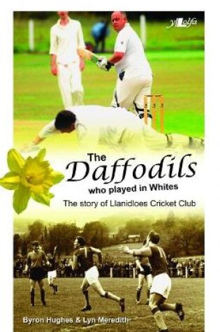 Cover of Daffodils Who Played in Whites, The