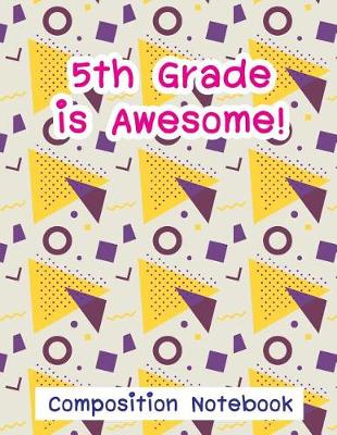 Cover of 5th Grade Is Awesome!