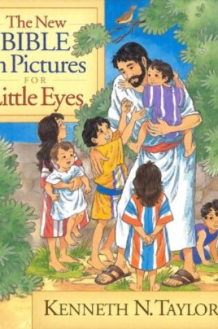 Cover of New Bible in Pictures for Little Eyes, The