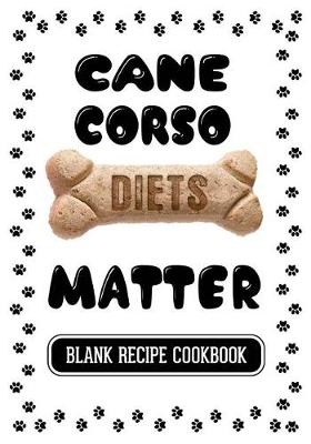 Book cover for Cane Corso Diets Matter