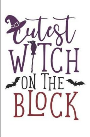 Cover of Cutest Witch on the Block