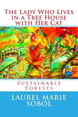 Book cover for The Lady Who Lives in a Tree House with Her Cat