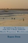 Book cover for 30 Addition Worksheets with Two 1-Digit Addends