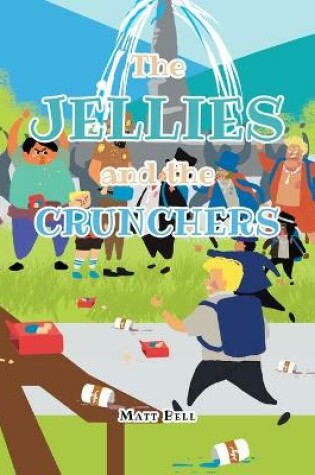 Cover of The Jellies and the Crunchers