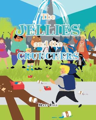 Book cover for The Jellies and the Crunchers
