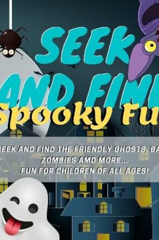 Cover of Seek and Find - Spooky Fun