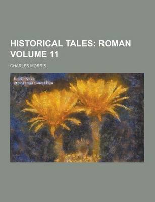 Book cover for Historical Tales Volume 11