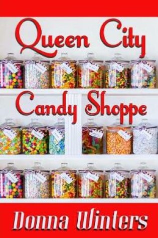 Cover of Queen City Candy Shoppe