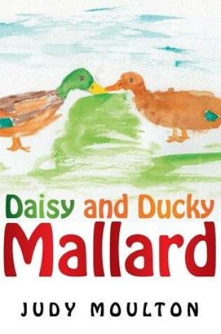 Cover of Daisy and Ducky Mallard