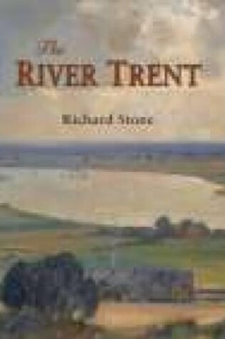 Cover of The River Trent