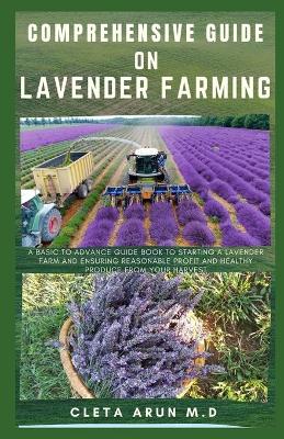 Book cover for Comprehensive Guide on Lavender Farming