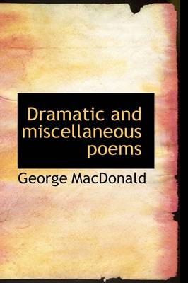 Book cover for Dramatic and Miscellaneous Poems