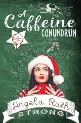 Cover of A Caffeine Conundrum