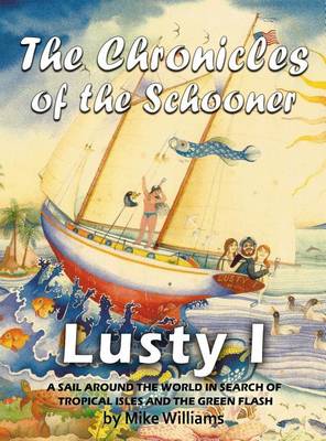 Book cover for The Chronicles of the Schooner Lusty I