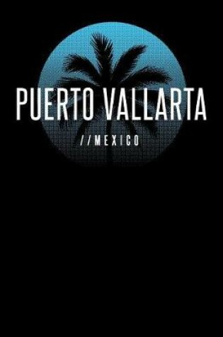 Cover of Puerto Vallarta Mexico