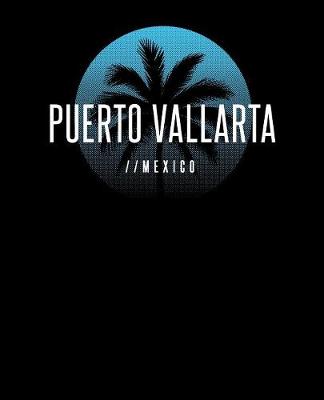 Book cover for Puerto Vallarta Mexico