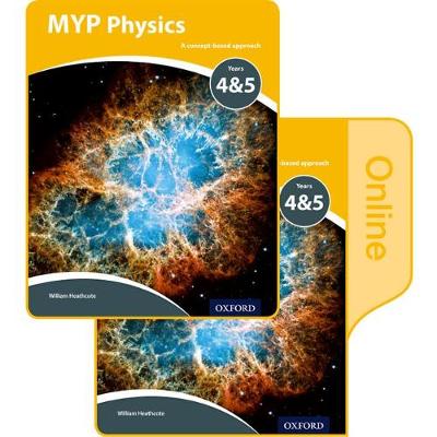 Book cover for MYP Physics: a Concept Based Approach: Print and Online Pack