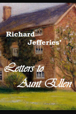 Cover of Richard Jefferies' Letters to Aunt Ellen