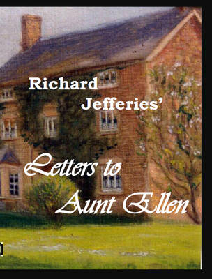 Book cover for Richard Jefferies' Letters to Aunt Ellen