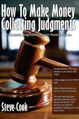Cover of How To Make Money Collecting Judgments