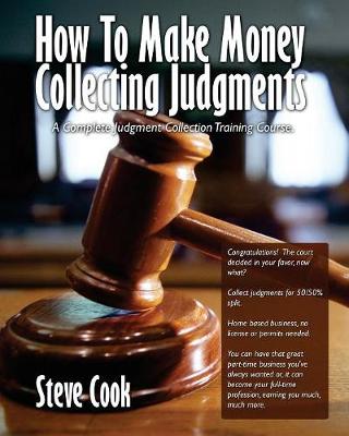 Cover of How To Make Money Collecting Judgments