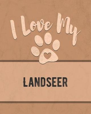 Book cover for I Love My Landseer