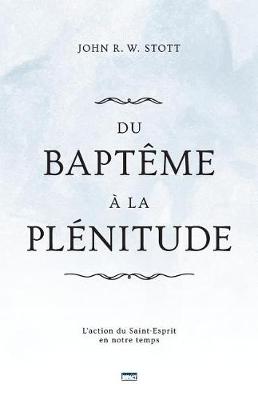Book cover for Du Bapt me   La Pl nitude (Baptism and Fullness)