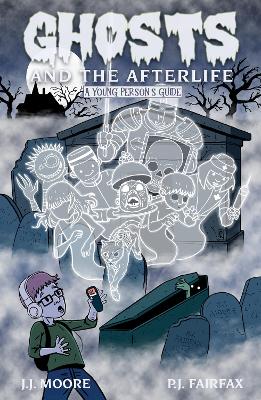 Book cover for Ghosts and the Afterlife