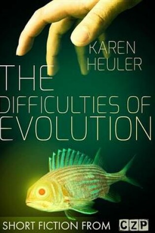 Cover of The Difficulties of Evolution