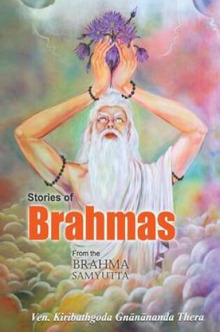 Cover of Stories of Brahmas from the Brahma Samyutta