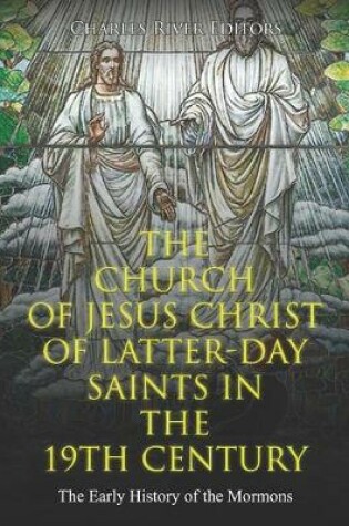 Cover of The Church of Jesus Christ of Latter-day Saints in the 19th Century
