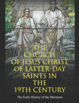 Book cover for The Church of Jesus Christ of Latter-day Saints in the 19th Century