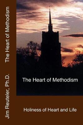 Book cover for The Heart of Methodism