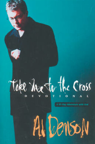 Cover of Take ME to the Cross Devotional