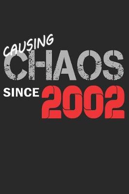 Book cover for Causing Chaos Since 2002