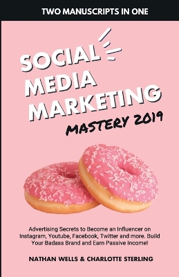 Book cover for Social Media Marketing Mastery 2019