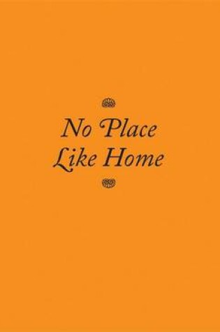 Cover of No Place Like Home