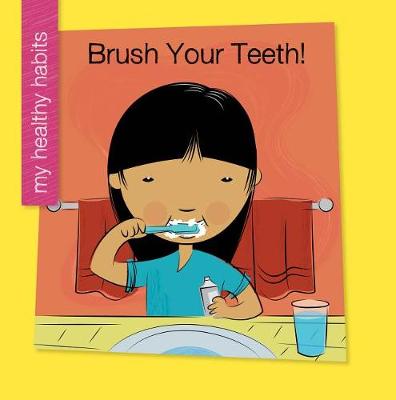 Cover of Brush Your Teeth