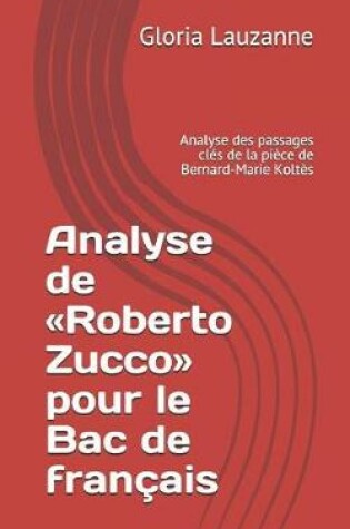 Cover of Analyse de Roberto Zucco Pour Le Bac de Francais